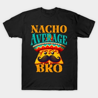 Nacho Average Brother Cinco De Mayo Mexican Sibling Fiesta T-Shirt